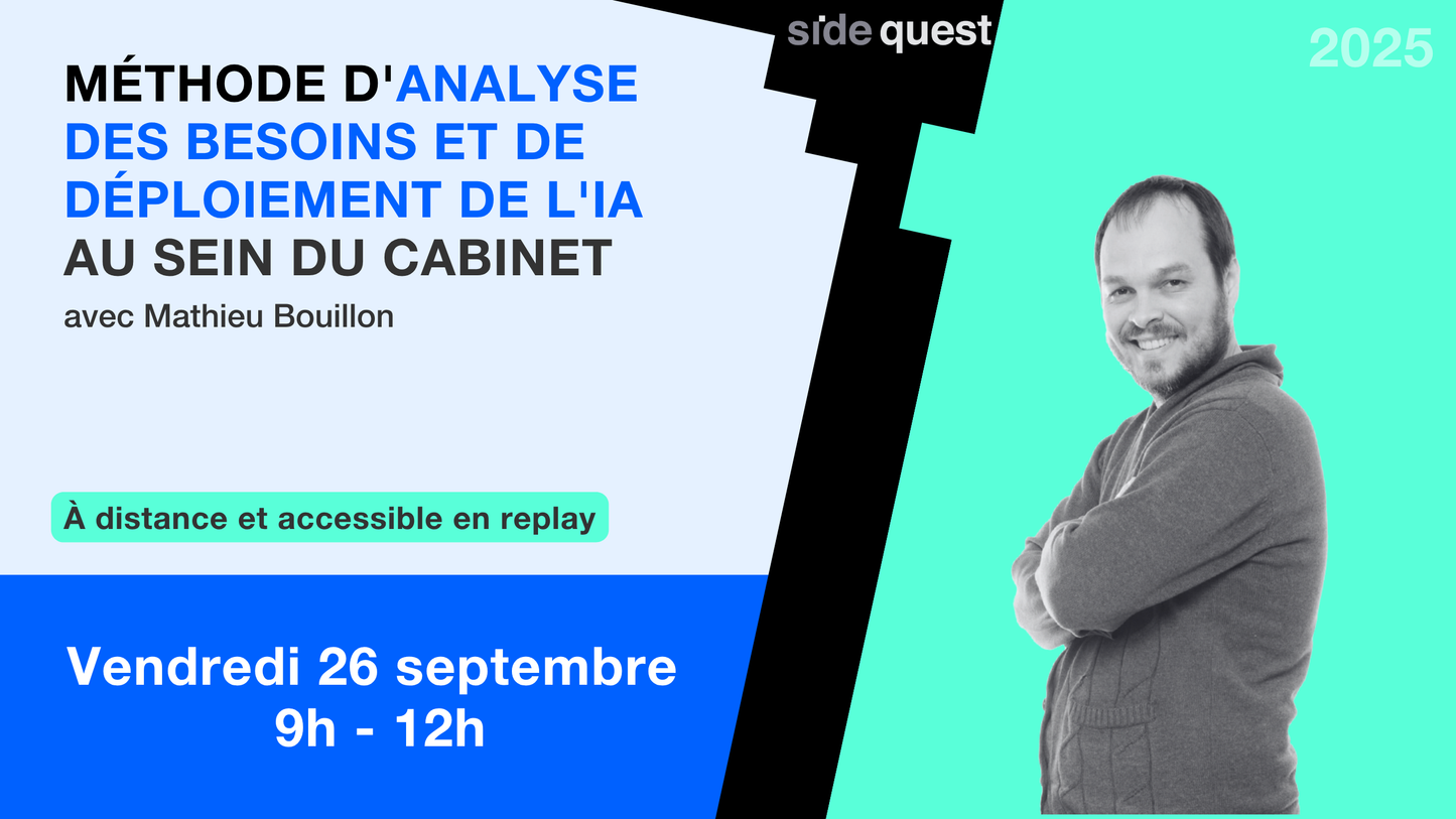 Méthode d'analyse des besoins et de déploiement de l'IA au sein du cabinet - 26 septembre 2025 - 3h