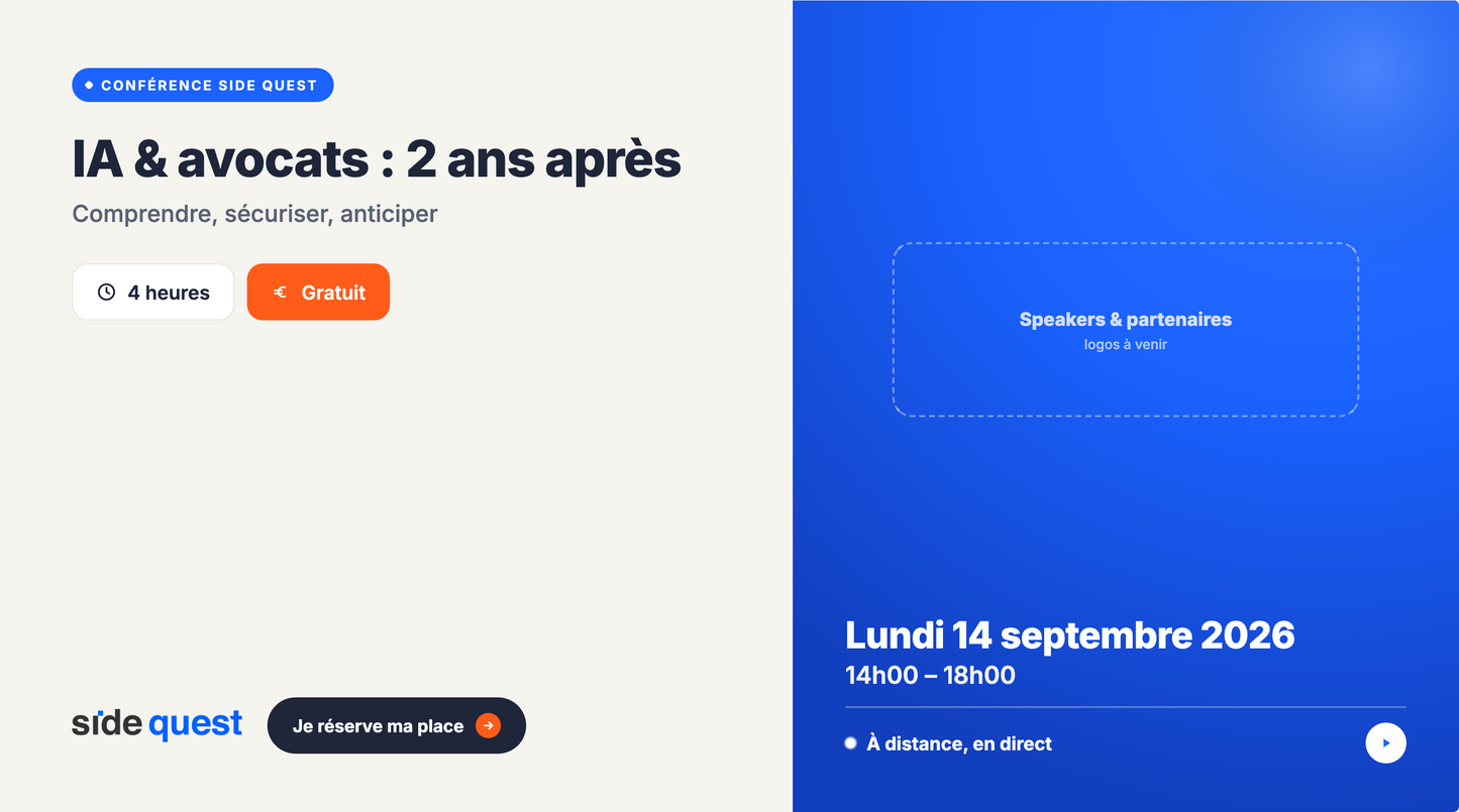 Conférence Side quest : IA & avocats : 2 ans après - Comprendre, sécuriser, anticiper - 14 septembre 2026 - 14h00 - 18h00