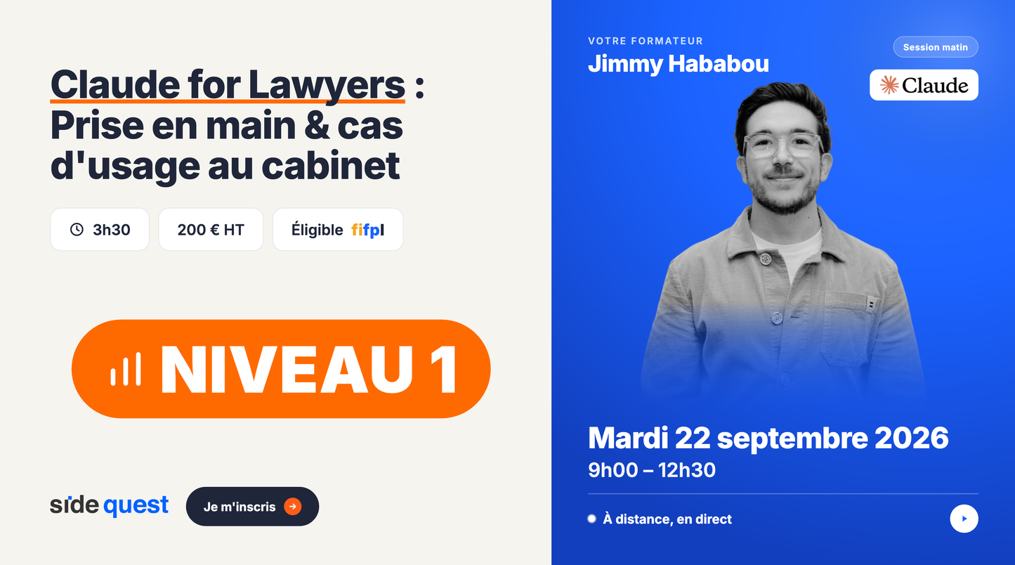 Niveau 1 - Claude for lawyers : Prise en main et cas d'usage de Claude pour le cabinet d’avocat - 22 septembre 2026 - 9h - 12h30 - 3h30
