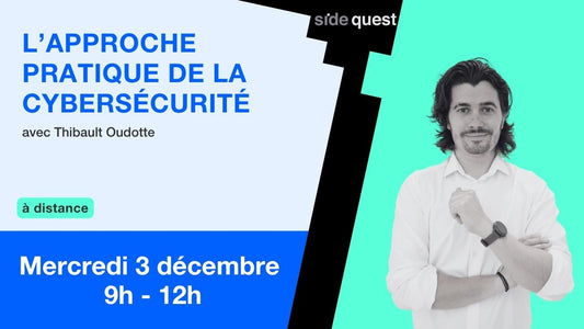 Approche pratique de la cybersécurité - 3 décembre 2025 - 3h