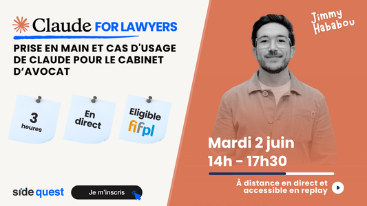 Claude for lawyers : Prise en main et cas d'usage de Claude pour le cabinet d’avocat - 2 Juin 2026 - 3h30 - 14h-17h