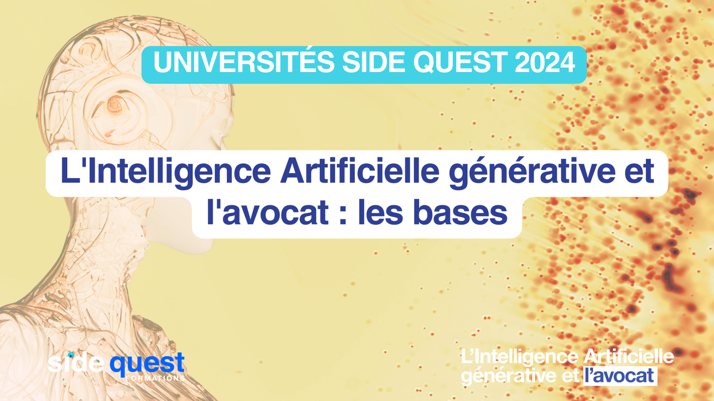 OUT - L'Intelligence Artificielle générative et l'avocat : les bases