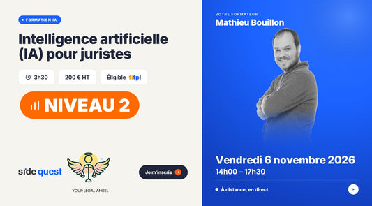 Formation intelligence artificielle pour juristes - Niveau 2 - 6 novembre 2026 - 14h - 17h30 - 3h30
