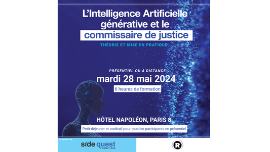 Formation "L’intelligence artificielle générative et le commissaire de Justice", 28 mai 2024, durée : 6h