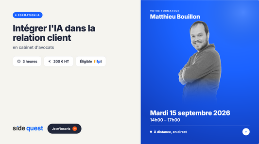 Intégrer l’IA dans la gestion de la relation client en cabinet d’avocats - 15 septembre 2026 - 14h - 17h