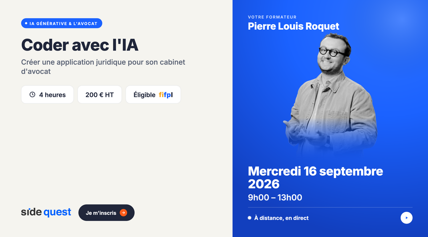 Coder avec l'IA : créer une application juridique pour son cabinet d'avocat - 16 septembre 2026 - 9h - 13h  -  4 heures