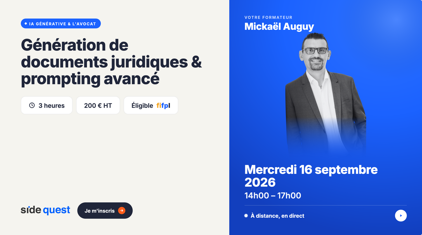 L’intelligence Artificielle générative et l’avocat : Génération de documents juridiques et prompting avancé - 16 septembre 2026 - 14h - 17h  -  3 heures