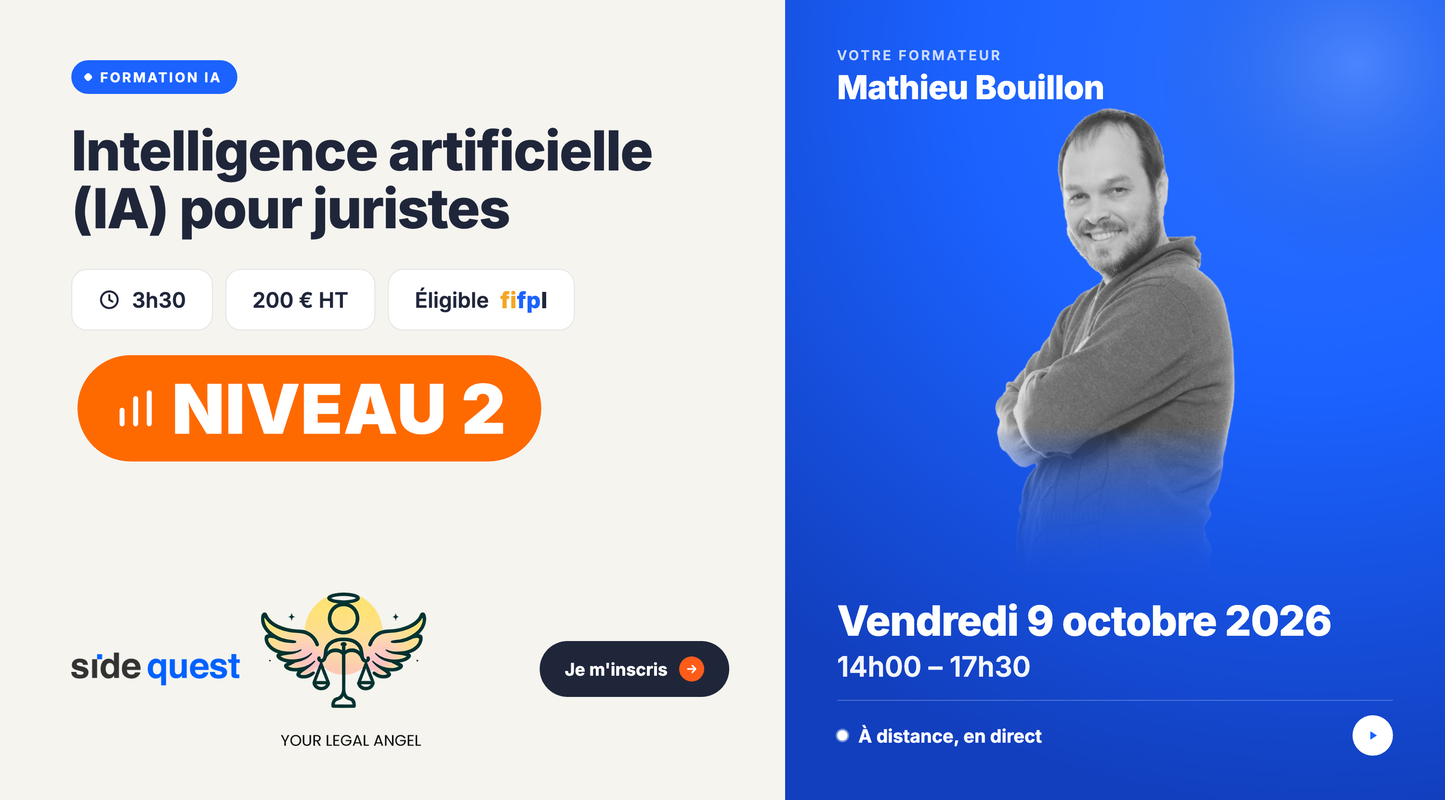 Formation intelligence artificielle pour juristes - Niveau 2 - 9 octobre 2026 - 14h - 17h30 - 3h30