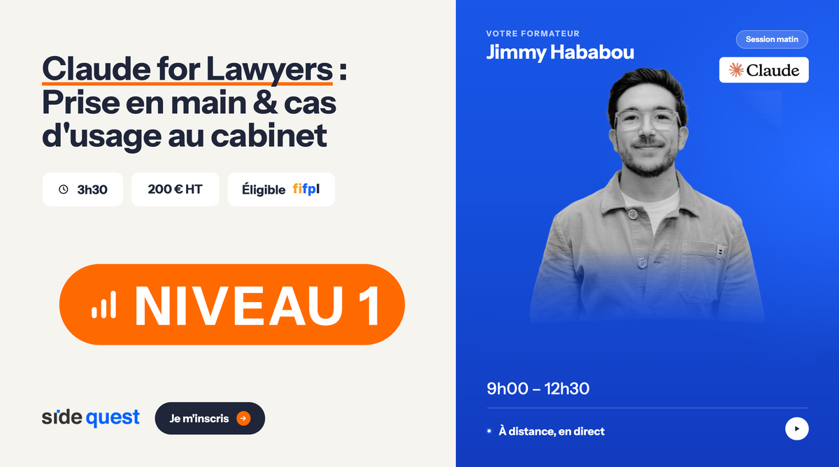Niveau 1 - Claude for lawyers : Prise en main et cas d'usage de Claude pour le cabinet d’avocat - 3h30